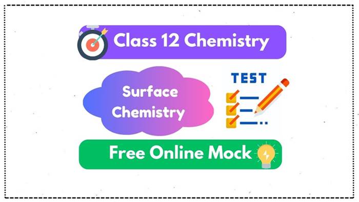Surface Chemistry Online Mock Test