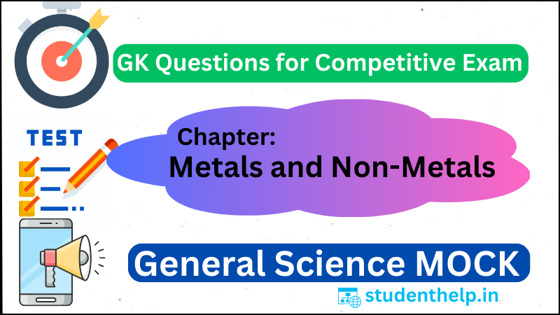 Metals and Non-Metals GK MCQ Question