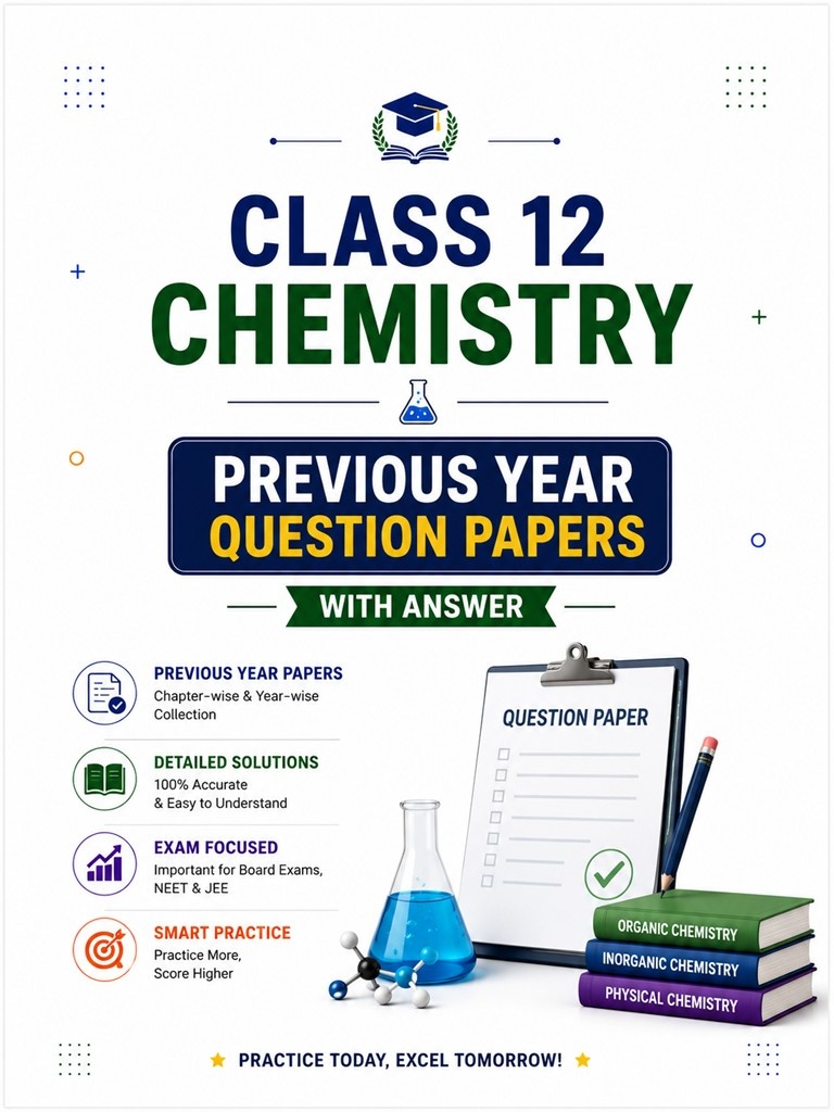 Class 12 Chemistry Previous Year Question Papers with Answer